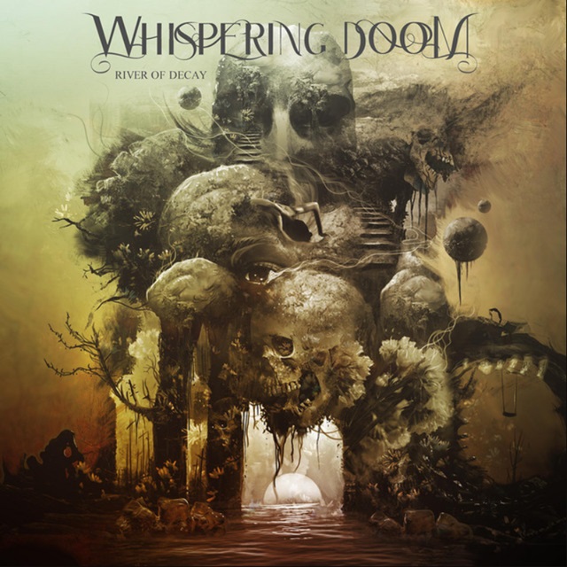 Обложка: Whispering Doom — River of Decay