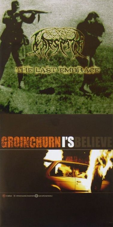 Warspite / Groinchurn - I's Believe / The Last Embrace