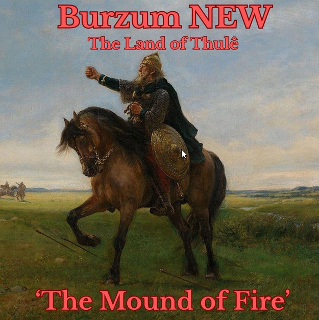 Обложка: Burzum — The Mound of Fire