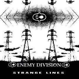 Enemy Division - Strange Lines