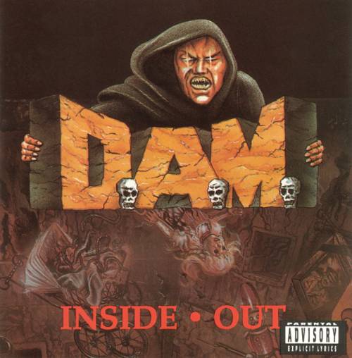 <br />D.A.M. - Inside • Out