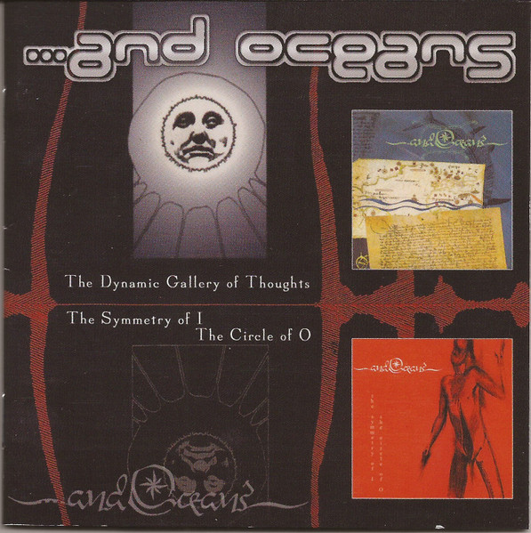 And Oceans The Dynamic Gallery Of Thoughts The Symmetry Of I The Circle Of O Encyclopaedia Metallum The Metal Archives