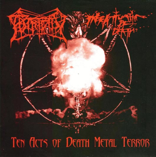Putridity / Infatuation of Death - Ten Acts of Death Metal Terror