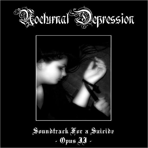 Nocturnal Depression - Soundtrack for a Suicide - Opus II