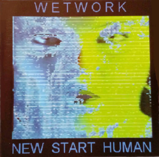 Wetwork - New Start Human