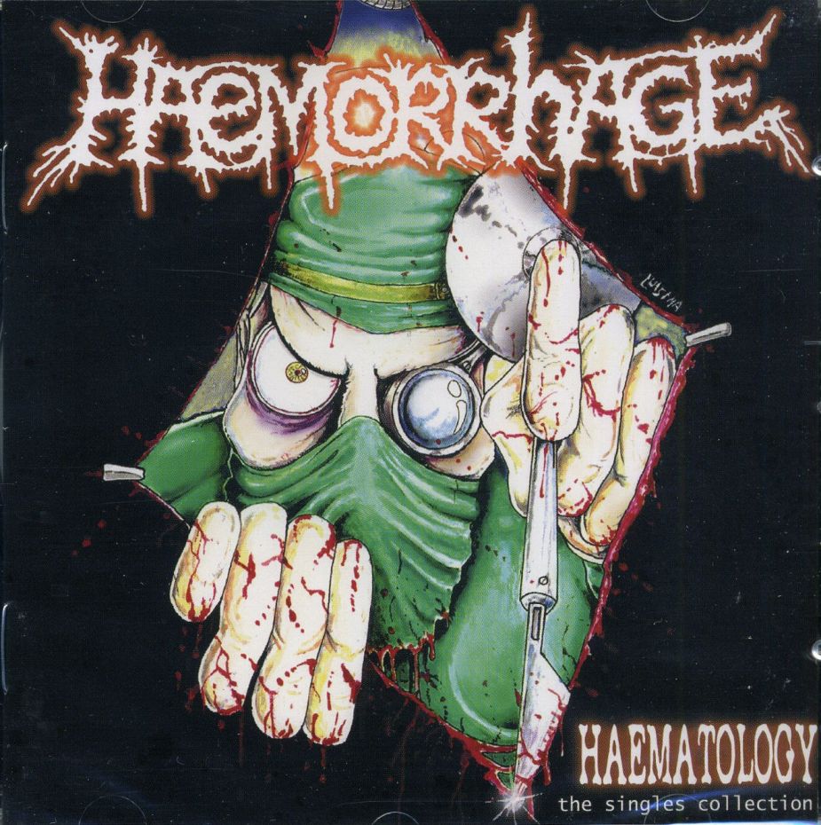 Haemorrhage - Haematology: The Singles Collection