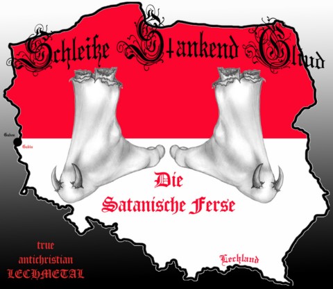 Schleiße Stankend Gliud - Die satanische Ferse