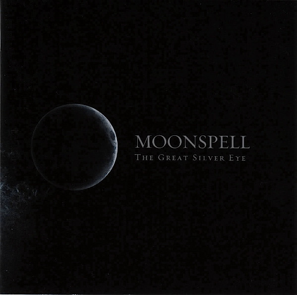 Moonspell - The Great Silver Eye