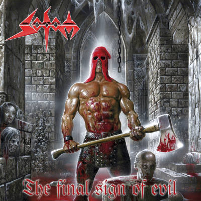 Sodom - The Final Sign of Evil