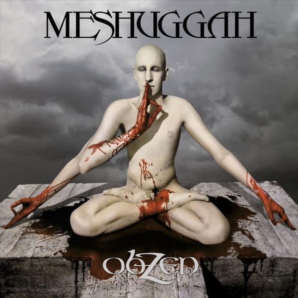 Meshuggah - ObZen