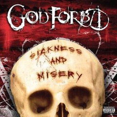 God Forbid - Sickness and Misery