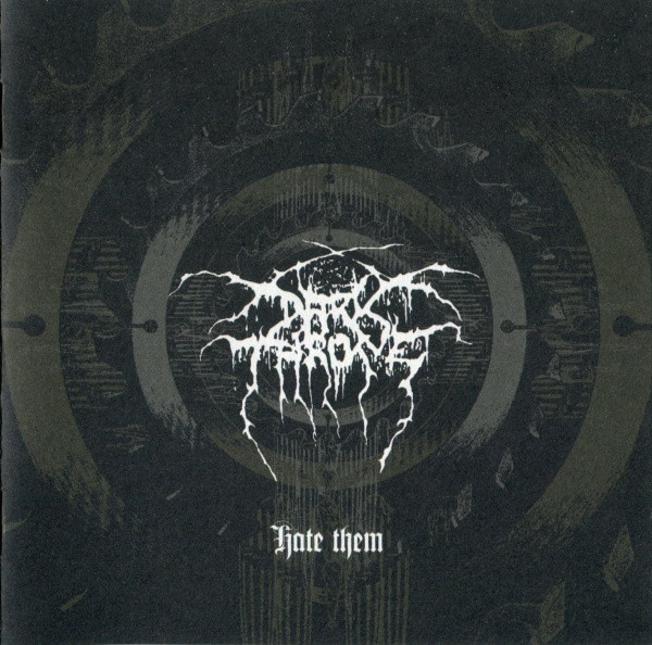 Darkthrone - Hate Them