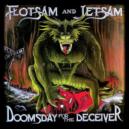 flotsam and jetsam doomsday for the deceiver remastered