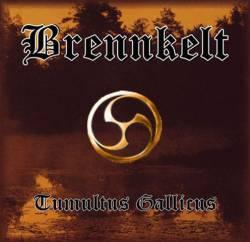 Brennkelt - Tumultus Gallicus