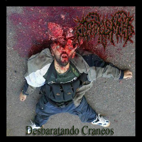 Corpus Mors - Desbaratando Craneos - Encyclopaedia Metallum: The Metal Archives