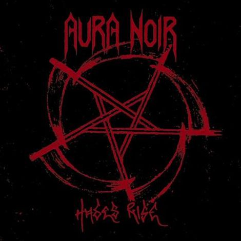 Aura Noir - Hades Rise