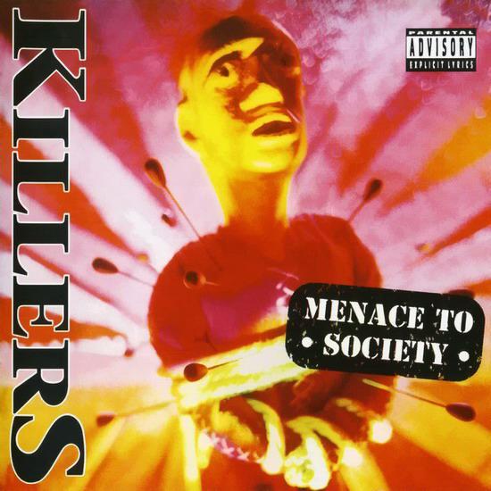 Killers - Menace to Society - Encyclopaedia Metallum: The