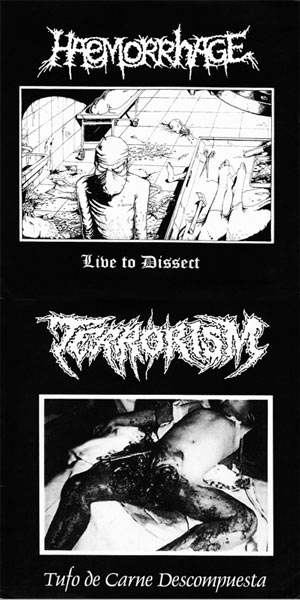 Haemorrhage / Terrorism - Live to Dissect / Tufo de Carne Descompuesta