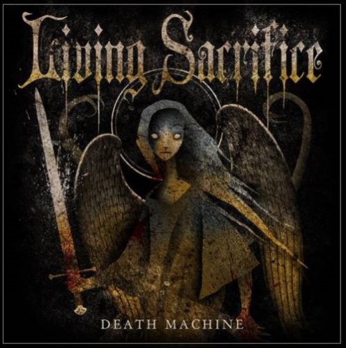 Living Sacrifice - Death Machine