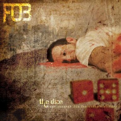 F.O.B. - The Dice