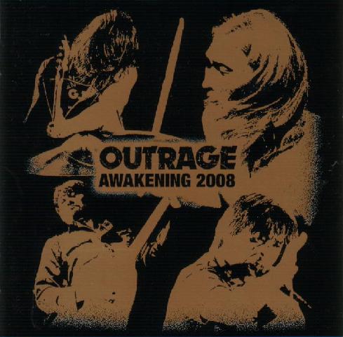 Outrage - Awakening 2008