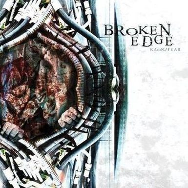 Broken Edge - Kaos/Fear