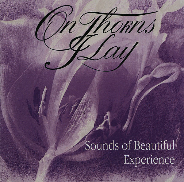 On Thorns I Lay - Sounds of Beautiful Experience