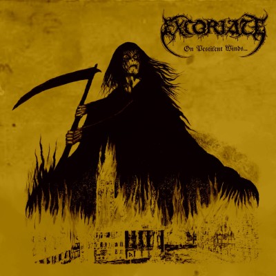 Excoriate - On Pestilent Winds...