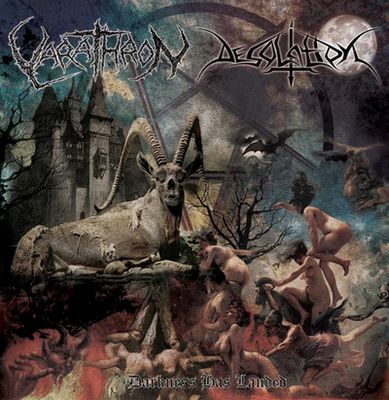 Varathron / Desolation - Darkness Has Landed