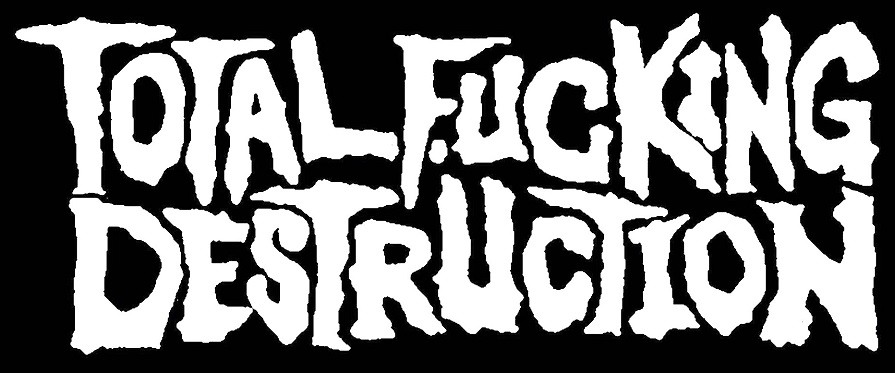 Total Fucking Destruction - Logo
