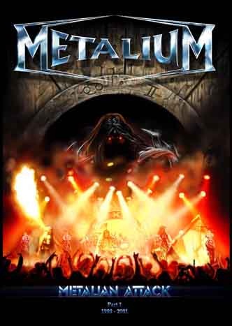 Metalium - Metalian Attack Part 1 (1999-2001) - Encyclopaedia Metallum: The Metal Archives
