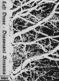 Left Drear - Dissonant Screams