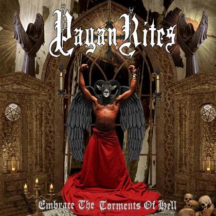 Pagan Rites - Embrace the Torments of Hell