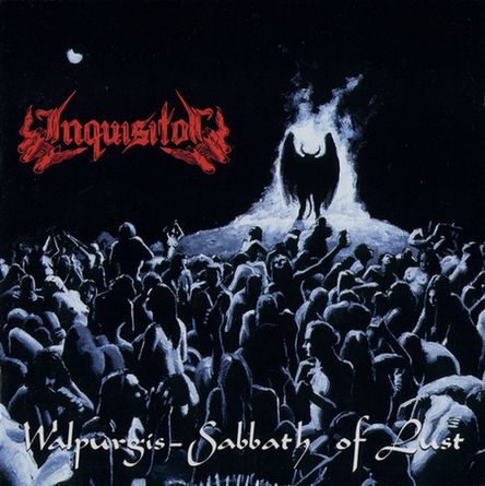 Inquisitor - Walpurgis - Sabbath of Lust