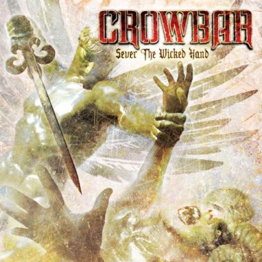 Crowbar Sever the Wicked Hand Encyclopaedia Metallum The