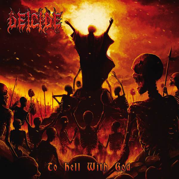 Deicide - To Hell with God