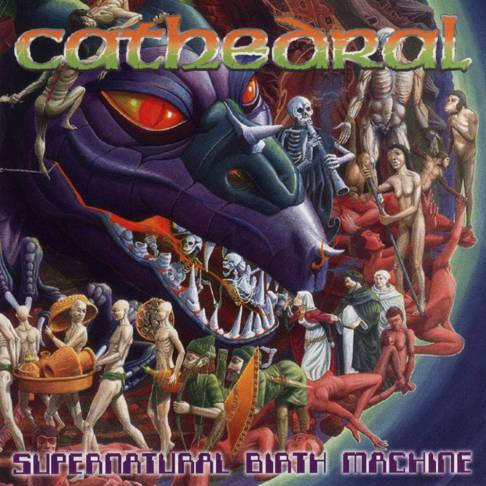 Cathedral - Supernatural Birth Machine
