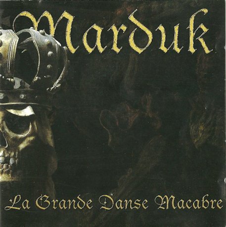 Marduk - La Grande Danse Macabre