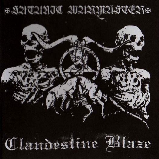 Clandestine Blaze / Satanic Warmaster - Satanic Warmaster / Clandestine Blaze