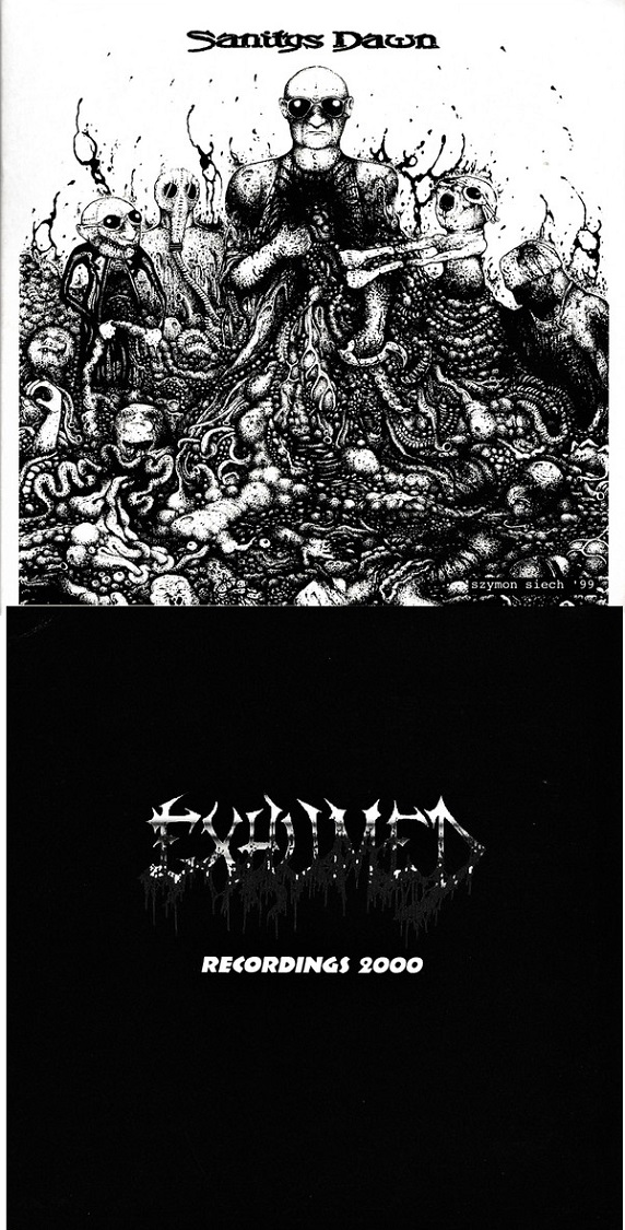 Exhumed / Sanitys Dawn - Recordings 2000
