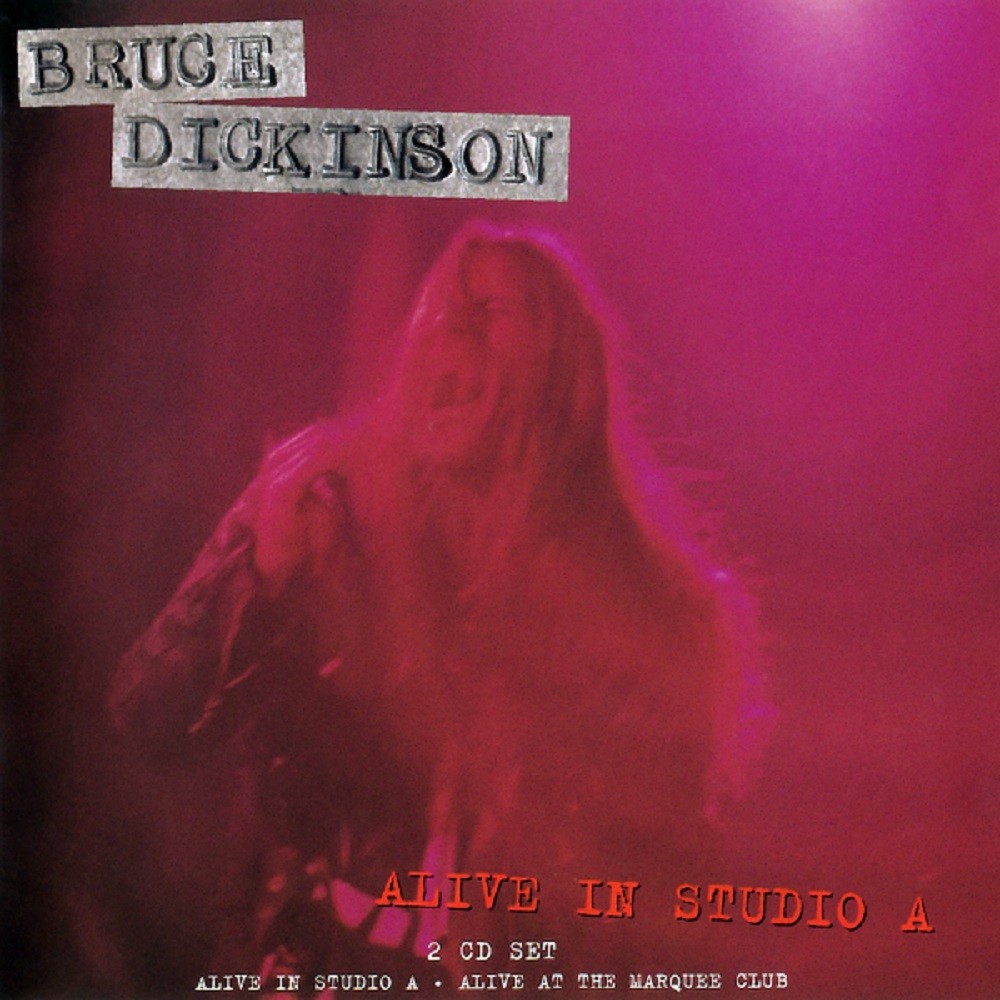 Bruce Dickinson - Alive in Studio A / Alive at the Marquee Club