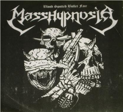 Mass Hypnosia - Blood Spotted Bullet Face