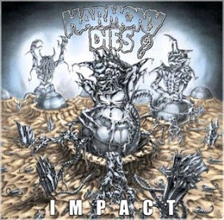 Harmony Dies - Impact