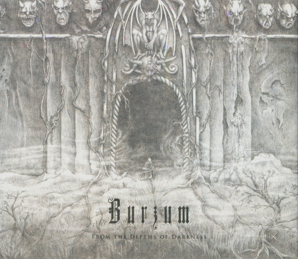 Burzum - From the Depths of Darkness