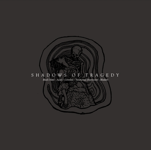 Blodarv / Nocturnal Depression / Grimlair / Black Hate / Acedi - Shadows of Tragedy