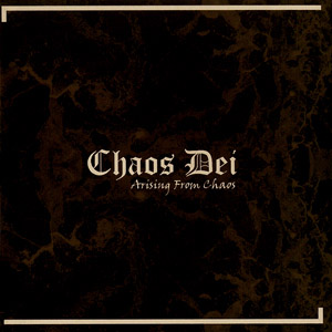 Chaos Dei - Arising from Chaos