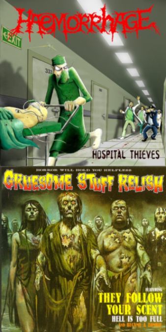 Haemorrhage / Gruesome Stuff Relish - Hospital Thieves / Horror Will Hold You Helpless