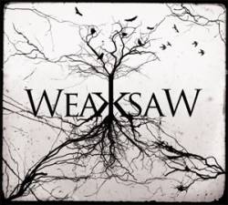 Weaksaw - Weaksaw
