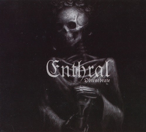 Enthral - Obtenebrate