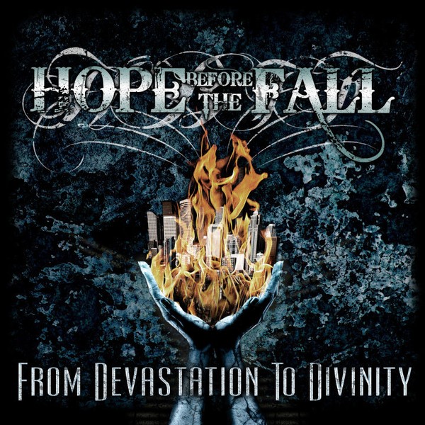 Hope Before the Fall - From Devastation to Divinity